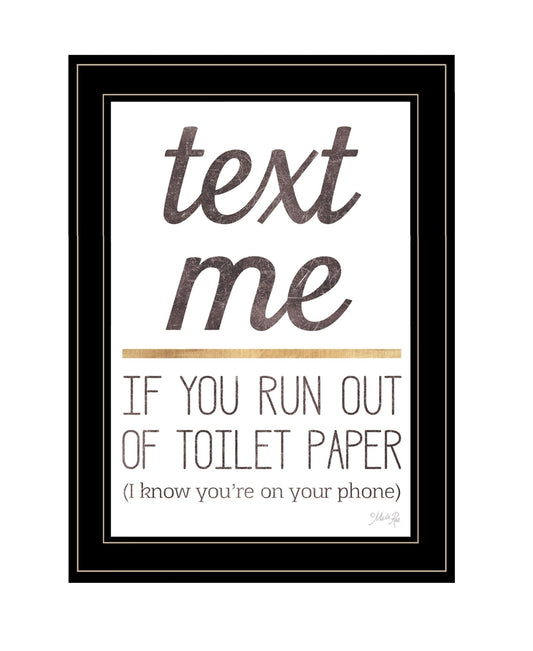 Text Me if You Run Out of Toilet Paper 3 Black Framed Print Wall Art - Galactic capuchin